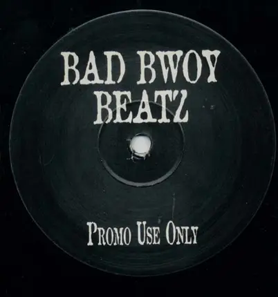 Bad Bwoy Beatz - Everybody Say