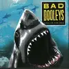 CD - BAD DOOLEYS - KING OF THE SEA