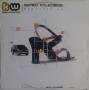 12inch Vinyl Single - Bad Dudes - Bad Dudes EP