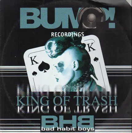 Bad Habit Boys - King of Trash