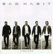 Bad Habit - Timeless