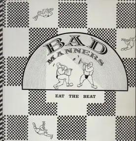 Bad Manners - Eat the Beat