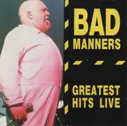 Bad Manners - Greatest Hits Live