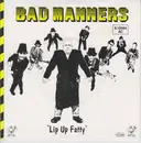 7inch Vinyl Single - Bad Manners - Lip Up Fatty