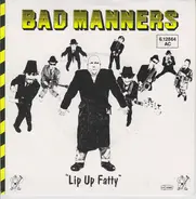 Bad Manners - Lip Up Fatty
