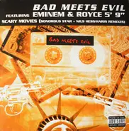 Bad Meets Evil Featuring Eminem & Royce Da 5'9' - Scary Movies