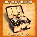 CD - Bad News Reunion - Lost And Found