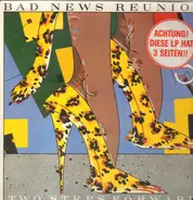 Bad News Reunion - Two Steps Forward