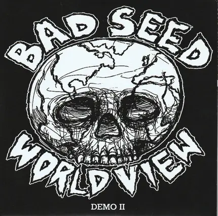 Bad Seed - World View Demo II