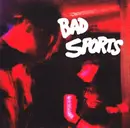 7inch Vinyl Single - Bad Sports - Red Overlay