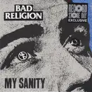 7inch Vinyl Single - Bad Religion - My Sanity