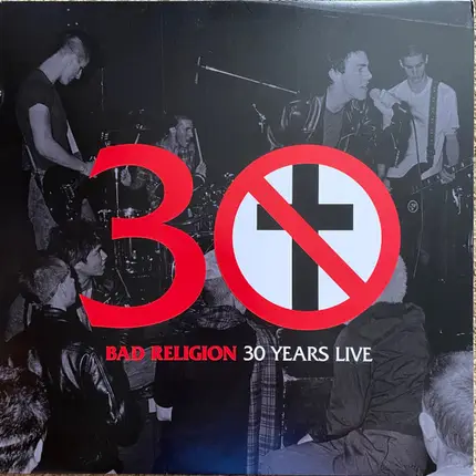 Bad Religion - 30 Years Live