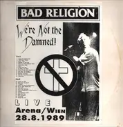 Bad Religion - We're Not The Damned!