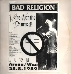 Bad Religion - We're Not The Damned!