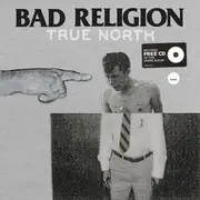 LP & CD - Bad Religion - True North - Clear Vinyl, Ltd Ed, CD