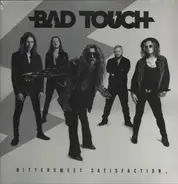 Bad Touch - Bittersweet Satisfaction