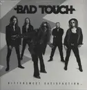 LP - Bad Touch - Bittersweet Satisfaction - Transparent Orange Vinyl