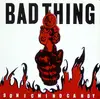 7inch Vinyl Single - Bad Thing - Sonic Mind Candy - Red