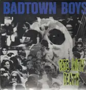 Badtown Boys - Date With Death