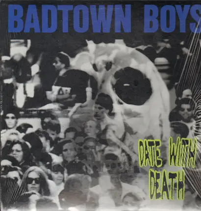 Badtown Boys - Date With Death
