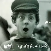 CD - Badawi - The Heretic Of Ether