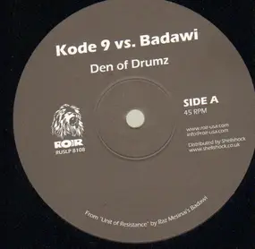 BADAWI VS KODE 9 - DEN OF DRUM
