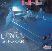 7'' - Bad Boys Blue - L.O.V.E. In My Car - Blue