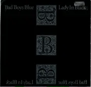 7'' - Bad Boys Blue - Lady In Black / Lady In Black (Instrumental)