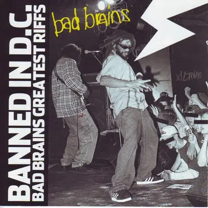 Bad Brains - Banned In D.C.: Bad Brains Greatest Riffs
