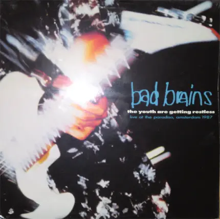 Bad Brains - The Youth Are Getting Restless