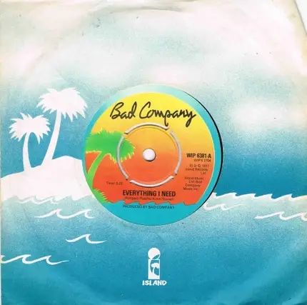 Bad Company - Everything I Need