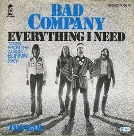 Bad Company - Everything I Need