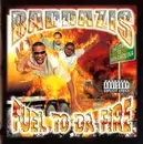 CD - Baddazis - Fuel To Da Fire