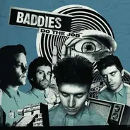 Baddies - Do The Job - LTD Edition
