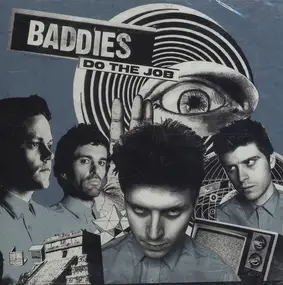 The Baddies - Do the Job