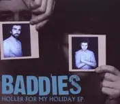 The Baddies - Holler For My Holiday EP