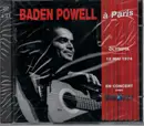 Double CD - Baden Powell - Baden Powell à Paris - En Concert Avec Europe 1
