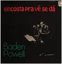 LP - Baden Powell - encosta pra vé se dà
