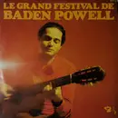 Double LP - Baden Powell - Le Grand Festival De Baden Powell - Gatefold Sleeve