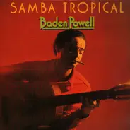 Baden Powell - Samba Tropical