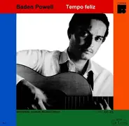 Baden Powell / Mauricio Einhorn - Tempo Feliz