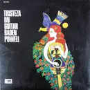 LP - Baden Powell - Tristeza On Guitar - Gatefold