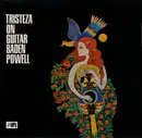 LP - Baden Powell - Tristeza On Guitar - Gatefold