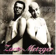 CD - Badesalz - Zarte Metzger