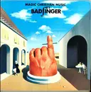 Double LP - Badfinger - Magic Christian Music