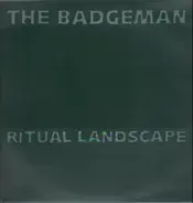 The Badgeman - RITUAL LANDSCAPE