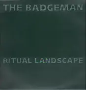 The Badgeman - RITUAL LANDSCAPE