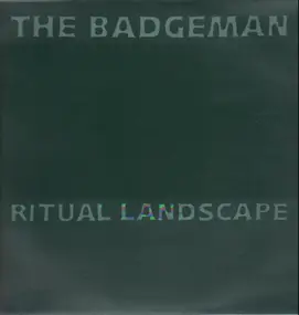 The Badgeman - RITUAL LANDSCAPE