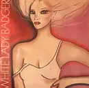 LP - Badger - 女と穴熊 = White Lady