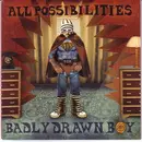 7inch Vinyl Single - Badly Drawn Boy - All Possibilities